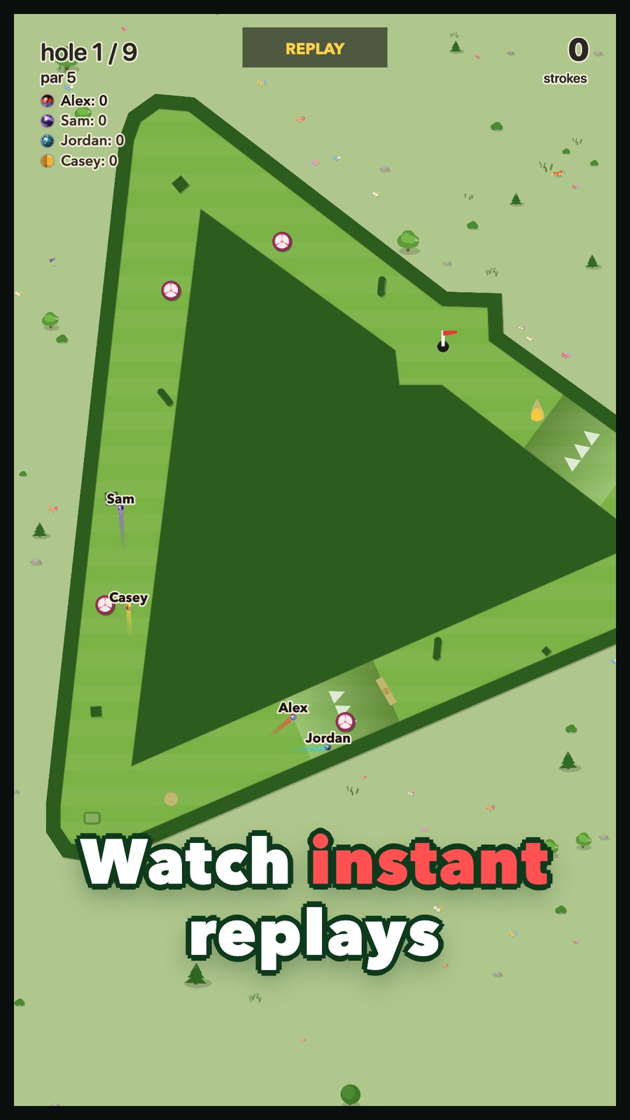 Watching an instant replay of the hole